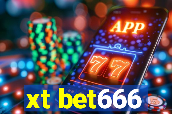 xt bet666